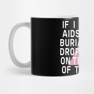 If I Die Vintage Retro Gay Protest Activist LGBT Mug